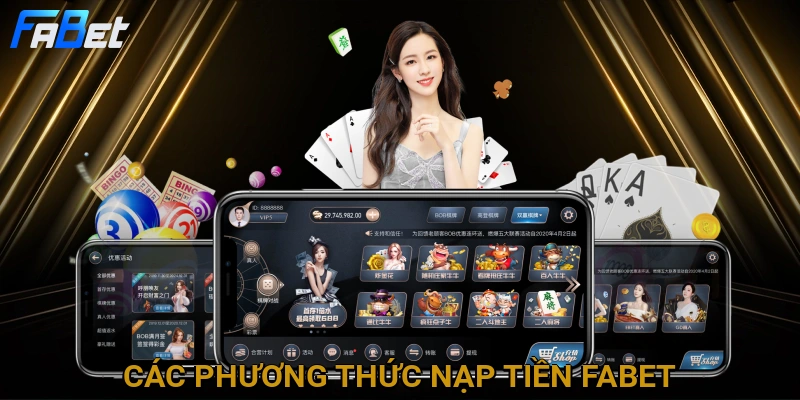 cac-phuong-thuc-nap-tien-fabet