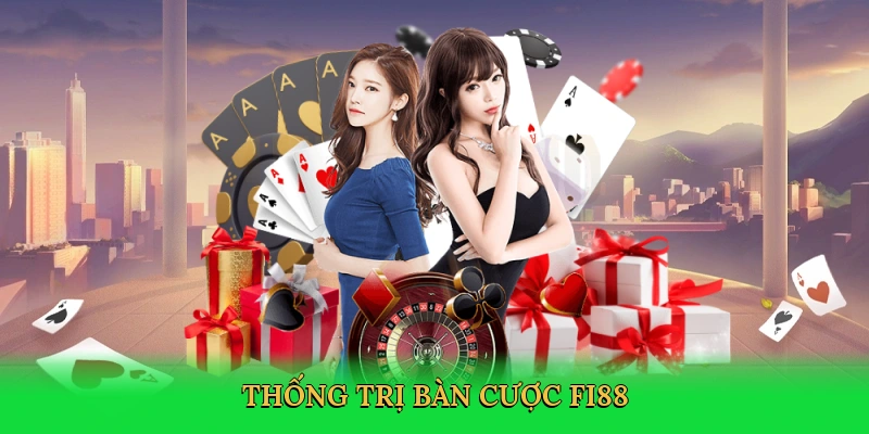 thong-tri-ban-cuoc-fi88-3